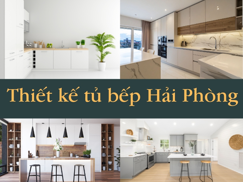 Thiết Kế Tủ Bếp Hải Phòng – Quy Trình Sáng Tạo Và Giá Trị Cốt Lõi