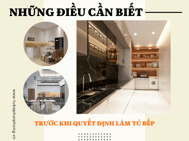 Trước Khi Quyết Định Làm Tủ Bếp Hải Phòng, Có 7 Điều Nhiều Gia Đình Ước Mình Biết Sớm Hơn